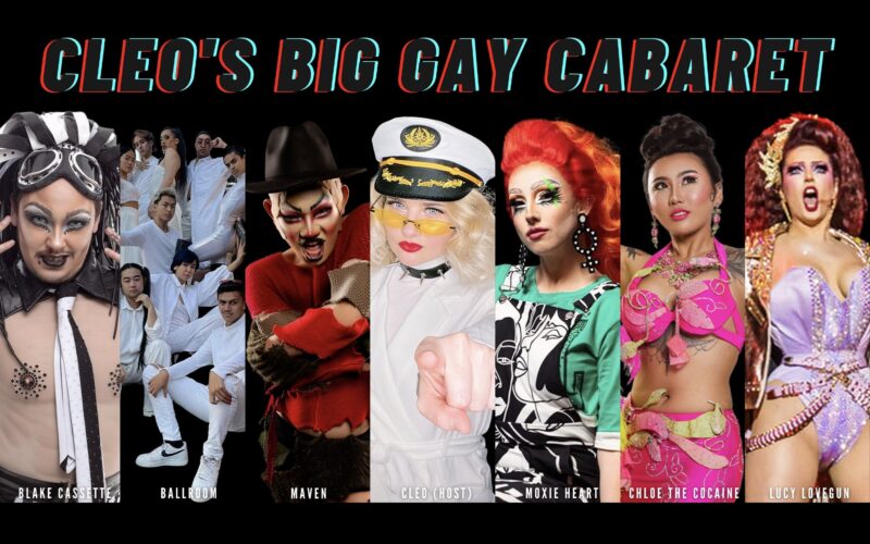 Cleo's Big Gay Cabaret line-up.